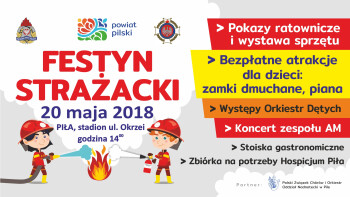 Festyn Strażacki już w niedzielę na stadionie przy Okrzei w Pile. Zapraszamy! 