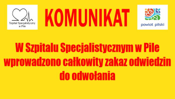 Całkowity zakaz odwiedzin w pilskim szpitalu! 