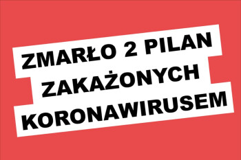 Zmarło dwoje pilan zakażonych koronawirusem 