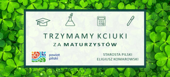 Powodzenia Drodzy Maturzyści!