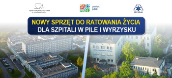 Dodatkowy sprzęt dla szpitali w Pile i Wyrzysku