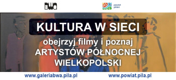 Kultura w sieci dzięki naszej Galerii BWA