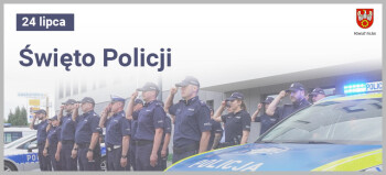 Dzisiaj obchodzimy Święto Policji  