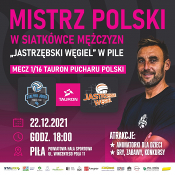 Mecz Mistrza Polski Jastrzębski Węgiel z KPS Stalpro Joker Powiat Pilski 