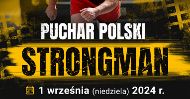 Puchar Polski STRONGMAN na stadionie przy Okrzei w Pile 