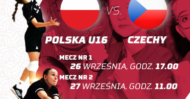 Mecze siatkówki kobiet Polska U16 - Czechy U16