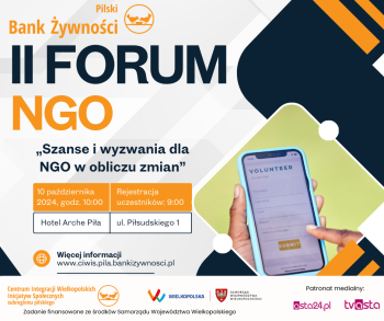 II Forum NGO pt. „Szanse i wyzwania dla NGO w obliczu zmian”