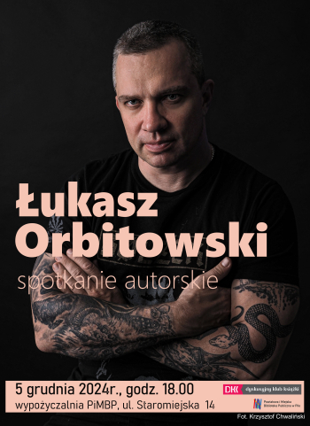 Spotkanie autorskie z Łukaszem Orbitowskim