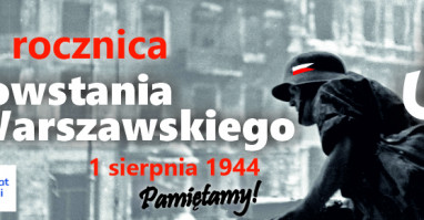 75. rocznica wybuchu Powstania Warszawskiego. PAMIĘTAMY!