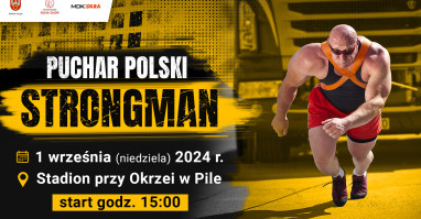 odbędą się: mityng lekkoatletyczny, turniej piłkarski i Puchar Polski Strongman