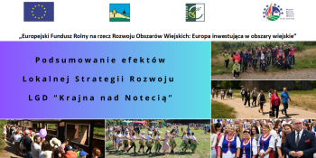 LGD Krajna nad Notecią przedstawia inwestycje i działania zrealizowane dzięki środkom unijnym